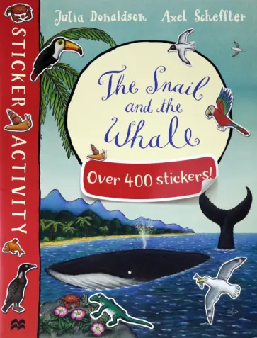 Julia Donaldson - The Snail and the Whale Sticker Book обложка книги