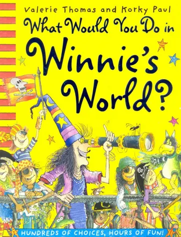 Valerie Thomas - What Would You Do in Winnie's World? Valerie Thomas - What Would You Do in Winnie's World? обложка книги