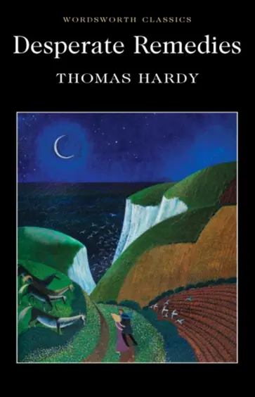 Thomas Hardy - Desperate Remedies обложка книги