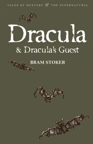 Bram Stoker - Dracula & Dracula's Guest обложка книги