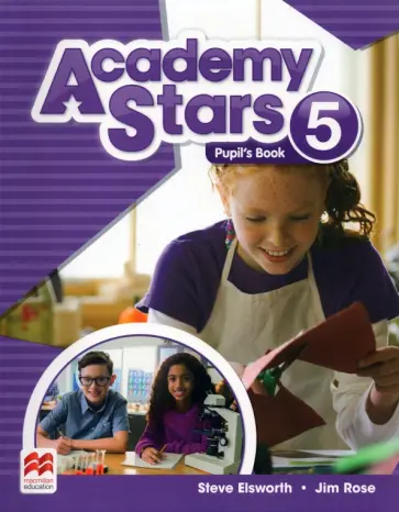 Elsworth, Rose - Academy Stars. Level 5. Pupil’s Book обложка книги