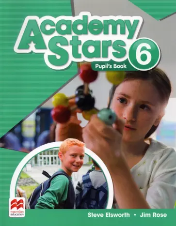 Elsworth, Rose - Academy Stars. Level 6. Pupil’s Book обложка книги