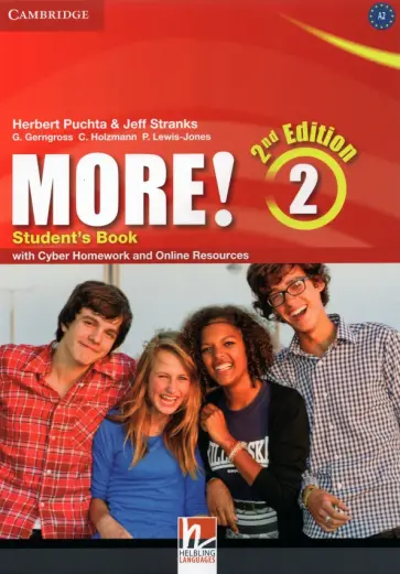 Puchta, Stranks - More! 2nd Edition. Level 2. Student's Book + Cyber Homework + Online Resources Puchta, Stranks - More! 2nd Edition. Level 2. Student's Book + Cyber Homework + Online Resources обложка книги