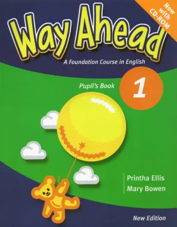 Ellis, Bowen - New Way Ahead. Level 1. Pupil's Book Pack (+СD) Ellis, Bowen - New Way Ahead. Level 1. Pupil's Book Pack (+СD) обложка книги