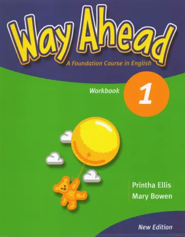 Ellis, Bowen - New Way Ahead. Level 1. Workbook Ellis, Bowen - New Way Ahead. Level 1. Workbook обложка книги