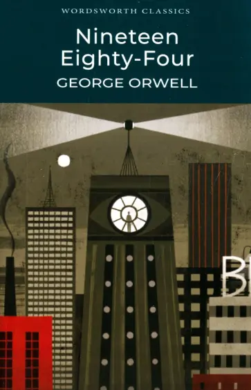 George Orwell - Nineteen Eighty-Four George Orwell - Nineteen Eighty-Four обложка книги