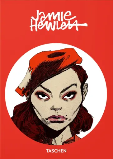 Jamie Hewlett - Jamie Hewlett Jamie Hewlett - Jamie Hewlett обложка книги