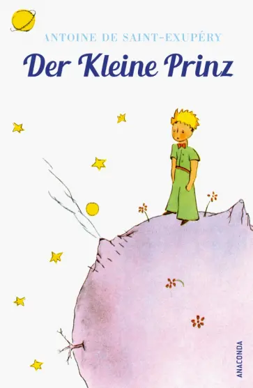 Antoine Saint-Exupery - Der Kleine Prinz Antoine Saint-Exupery - Der Kleine Prinz обложка книги