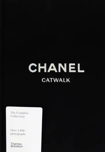 Patrick Maures - Chanel Catwalk. The Complete Collections обложка книги