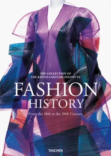 Fashion History from the 18th to the 20th Century обложка книги
