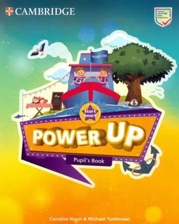 Nixon, Tomlinson - Power Up. Start Smart. Pupil's Book Nixon, Tomlinson - Power Up. Start Smart. Pupil's Book обложка книги