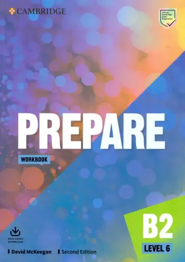 David McKeegan - Prepare. 2nd Edition. Level 6. Workbook + Downloadable Audio David McKeegan - Prepare. 2nd Edition. Level 6. Workbook + Downloadable Audio обложка книги