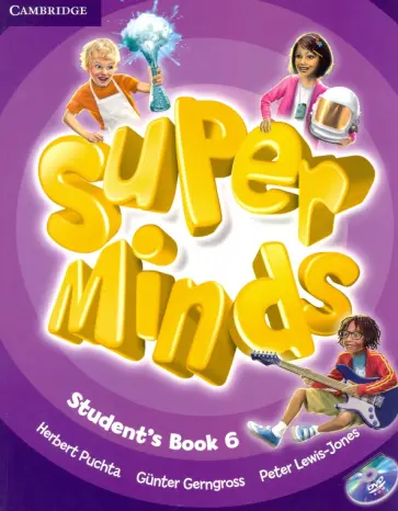 Puchta, Gerngross - Super Minds. Level 6. Student's Book +DVD Puchta, Gerngross - Super Minds. Level 6. Student's Book +DVD обложка книги
