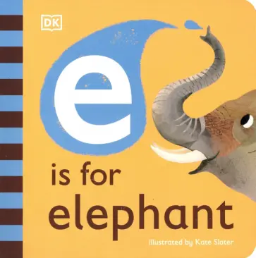 E is for Elephant обложка книги
