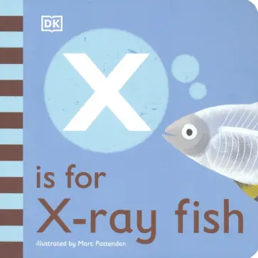X is for X-ray Fish обложка книги