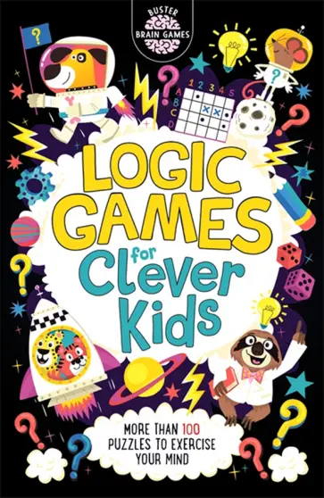 Logic Games for Clever Kids Logic Games for Clever Kids обложка книги