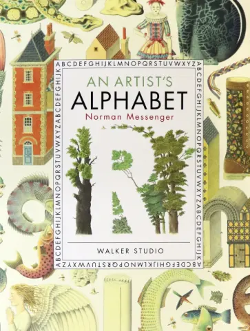 Norman Messenger - An Artist's Alphabet Norman Messenger - An Artist's Alphabet обложка книги