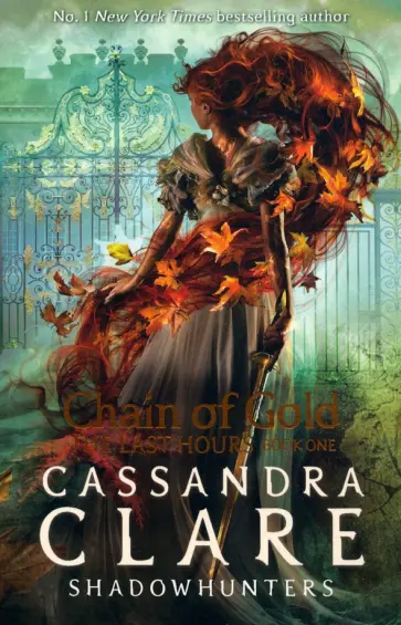 Cassandra Clare - Chain of Gold (The Last Hours 1) Cassandra Clare - Chain of Gold (The Last Hours 1) обложка книги