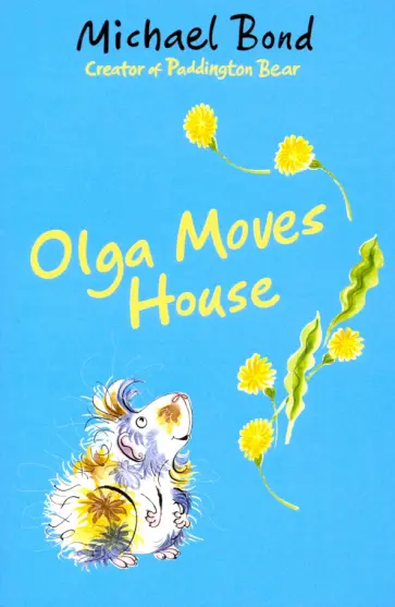 Michael Bond - Olga Moves House обложка книги
