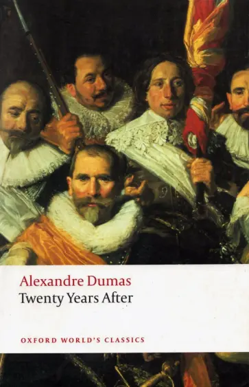 Alexandre Dumas - Twenty Years After Alexandre Dumas - Twenty Years After обложка книги
