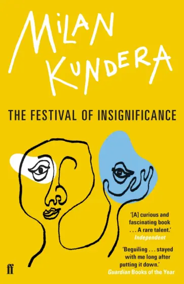 Milan Kundera - The Festival of Insignificance Milan Kundera - The Festival of Insignificance обложка книги