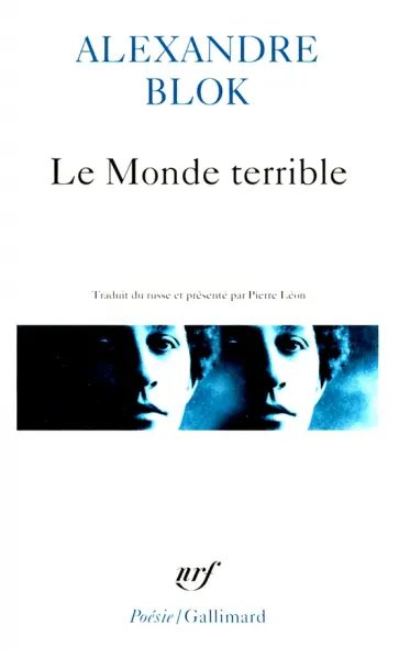 Alexandre Blok - Le Monde terrible обложка книги