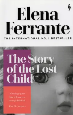 Elena Ferrante - The Story of the Lost Child обложка книги