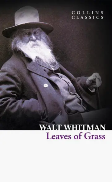 Walt Whitman - Leaves of Grass Walt Whitman - Leaves of Grass обложка книги