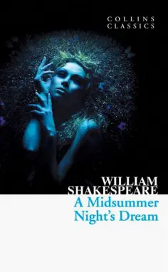 William Shakespeare - A Midsummer Night's Dream обложка книги