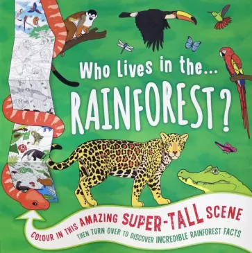 Who Lives in the... Rainforest? Who Lives in the... Rainforest? обложка книги