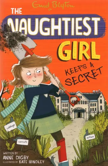 Anne Digby - Naughtiest Girl Keeps A Secret обложка книги