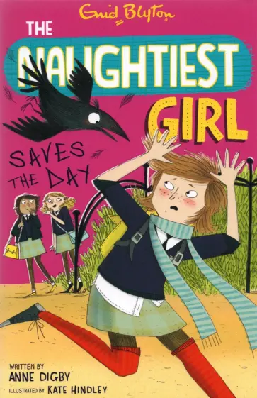 Anne Digby - The Naughtiest Girl Saves The Day обложка книги
