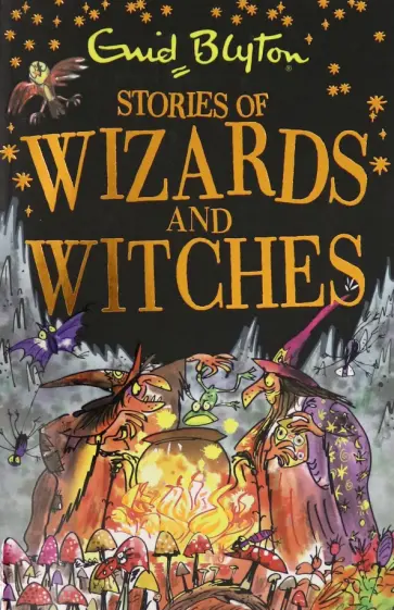 Enid Blyton - Stories of Wizards and Witche обложка книги