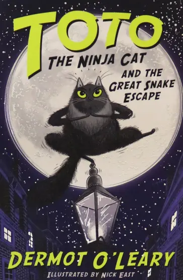 Dermot O`Leary - Toto the Ninja Cat and the Great Snake Escape обложка книги