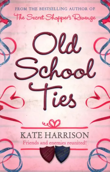 kate Harrison - Old School Ties обложка книги