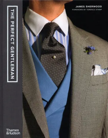 James Sherwood - The Perfect Gentleman обложка книги