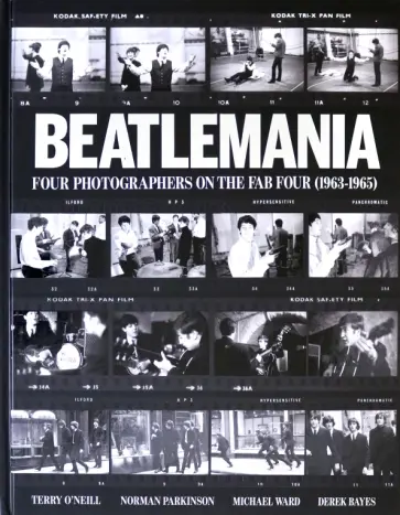 Tony Barrell - Beatlemania. Four Photographers on the Fab Four (1963-1965) обложка книги