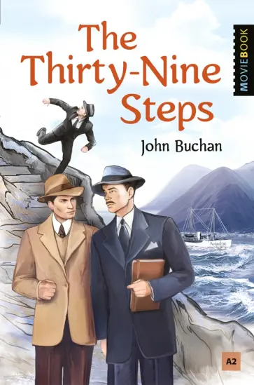 Джон Бакен - The Thirty-Nine Steps. Selected Storis Джон Бакен - The Thirty-Nine Steps. Selected Storis обложка книги