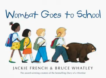 Jackie French - Wombat Goes to School обложка книги
