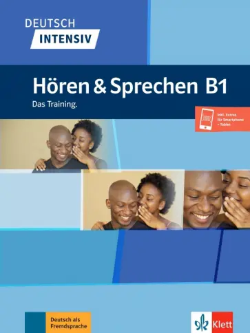 Tanja Sieber - Deutsch intensiv Hören & Sprechen B1. Das Training Tanja Sieber - Deutsch intensiv Hören & Sprechen B1. Das Training обложка книги