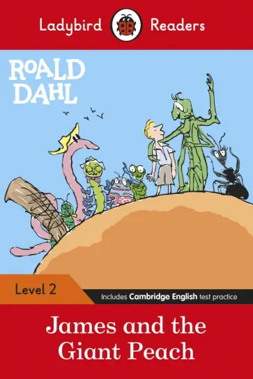 Roald Dahl - James and the Giant Peach Roald Dahl - James and the Giant Peach обложка книги