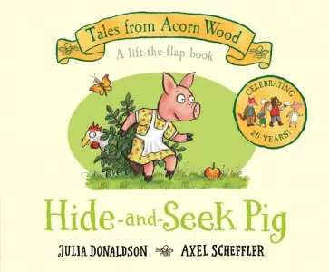 Julia Donaldson - Hide-and-Seek Pig обложка книги