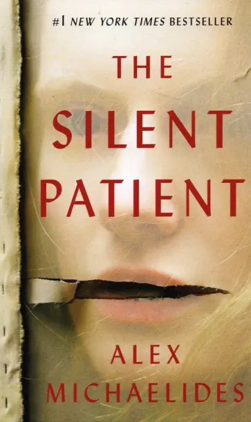 Alex Michaelides - The Silent Patient обложка книги
