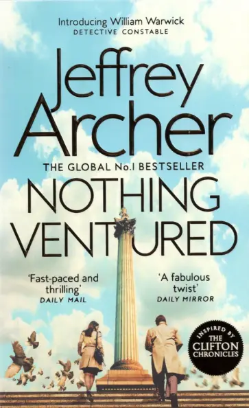 Jeffrey Archer - Nothing Ventured Jeffrey Archer - Nothing Ventured обложка книги