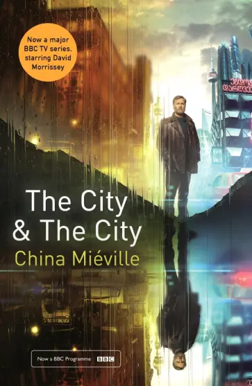 China Mieville - The City & The City обложка книги