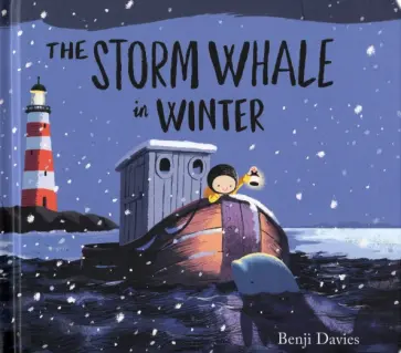 Benji Davies - The Storm Whale in Winter обложка книги