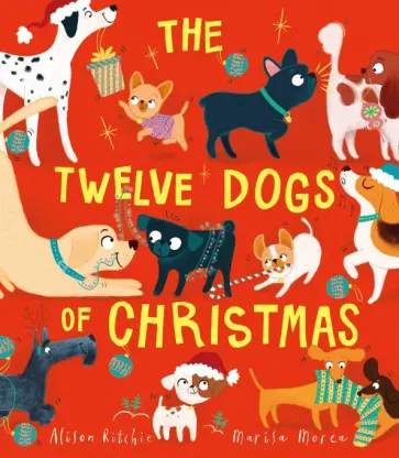 Alison Ritchie - The Twelve Dogs of Christmas Alison Ritchie - The Twelve Dogs of Christmas обложка книги
