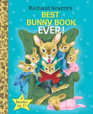 Richard Scarry - Richard Scarry's Best Bunny Book Ever! обложка книги