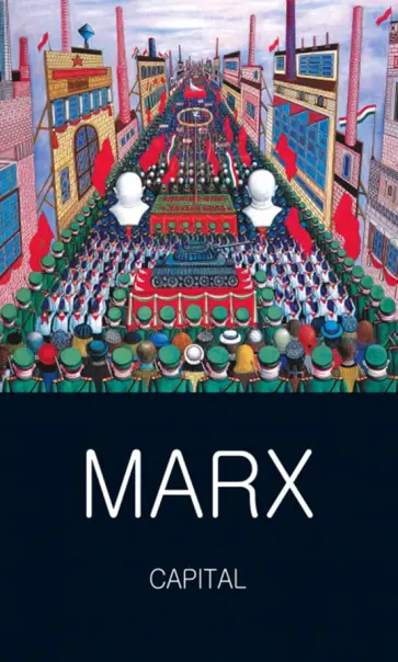 Karl Marx - Capital. Volumes 1 & 2 Karl Marx - Capital. Volumes 1 & 2 обложка книги