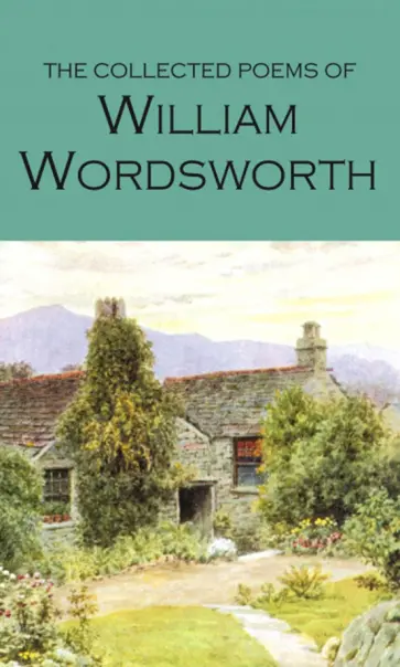 William Wordsworth - The Collected Poems of William Wordsworth обложка книги